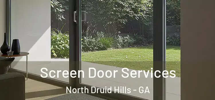 Screen Door Services North Druid Hills - GA